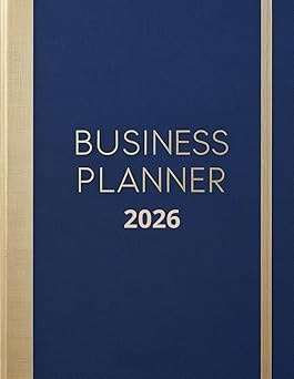 Business Planner 2026 A4 - Agenda Settimanale per Imprenditori – Organizza il tuo Business, Obiettivi Finanziari, Analisi Concorrenza, Budget, Idee e Controllo Spese Mensili.
