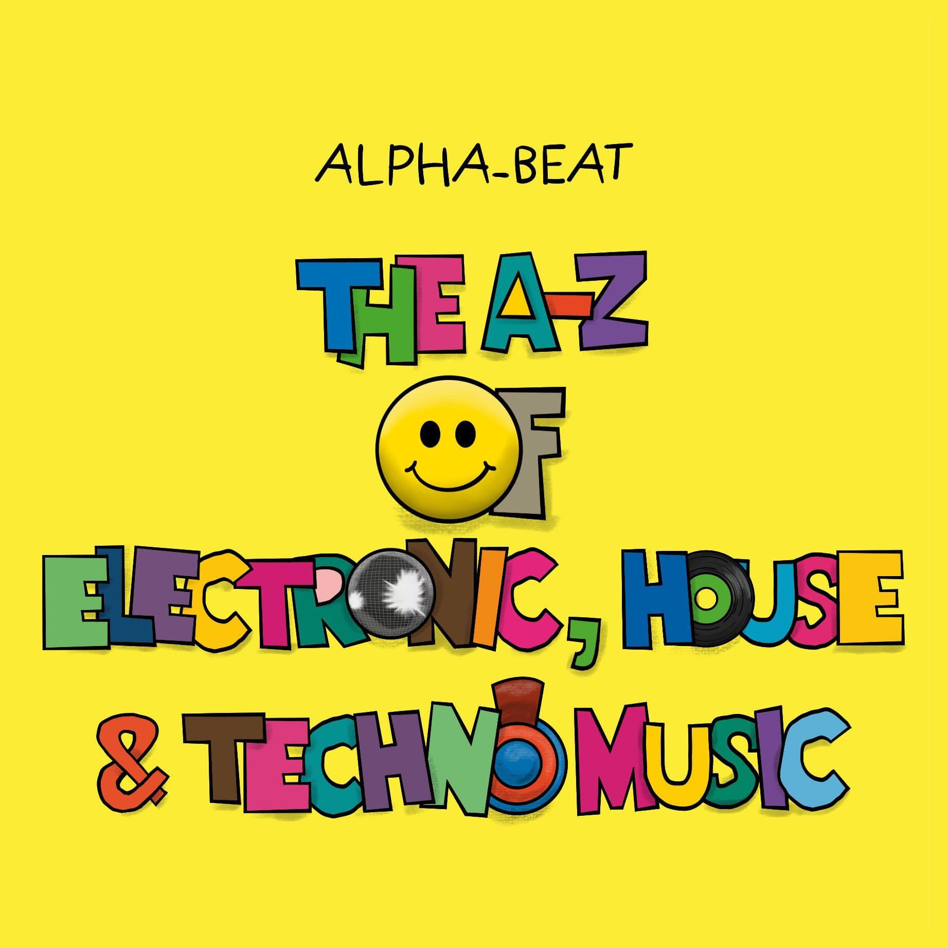The A-Z of Electronic, House and Techno Music by Everton (Hardback Book)