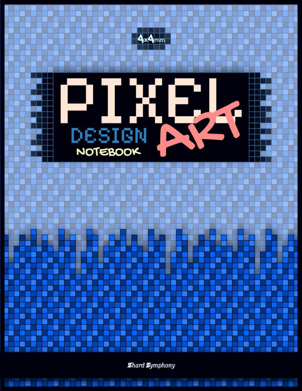 Pixel Art Design Notebook (Blue) Pixel Artist’s Grid Sketchbook (120 Pages, 8.5 x