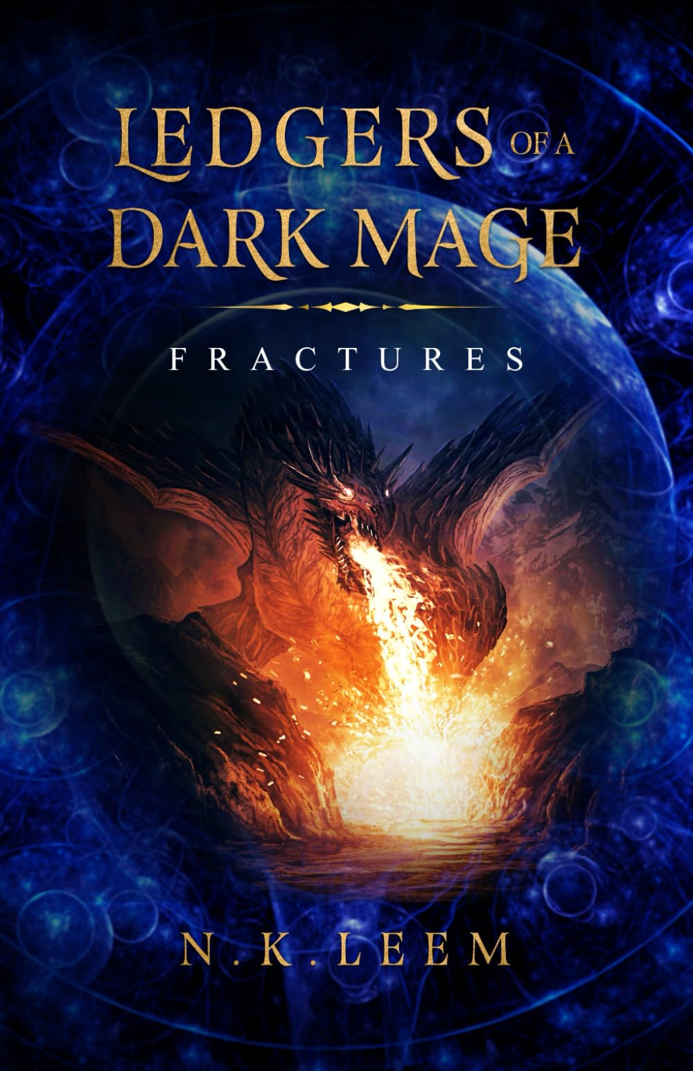 Fractures (Ledgers of a Dark Mage Book 1)