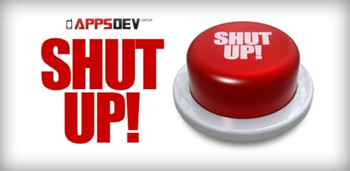 Shut Up Button!