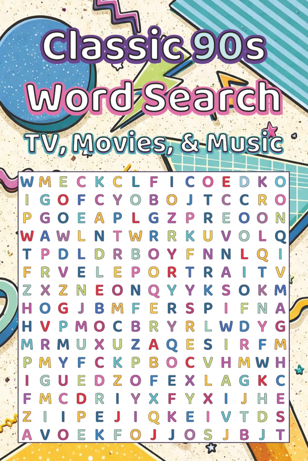 Classic 90s Word Search: Relaxing Puzzles Inspired by 90s TV, Movies, and Music (Classic 90s Nostalgia: Retro Word Search Puzzles)