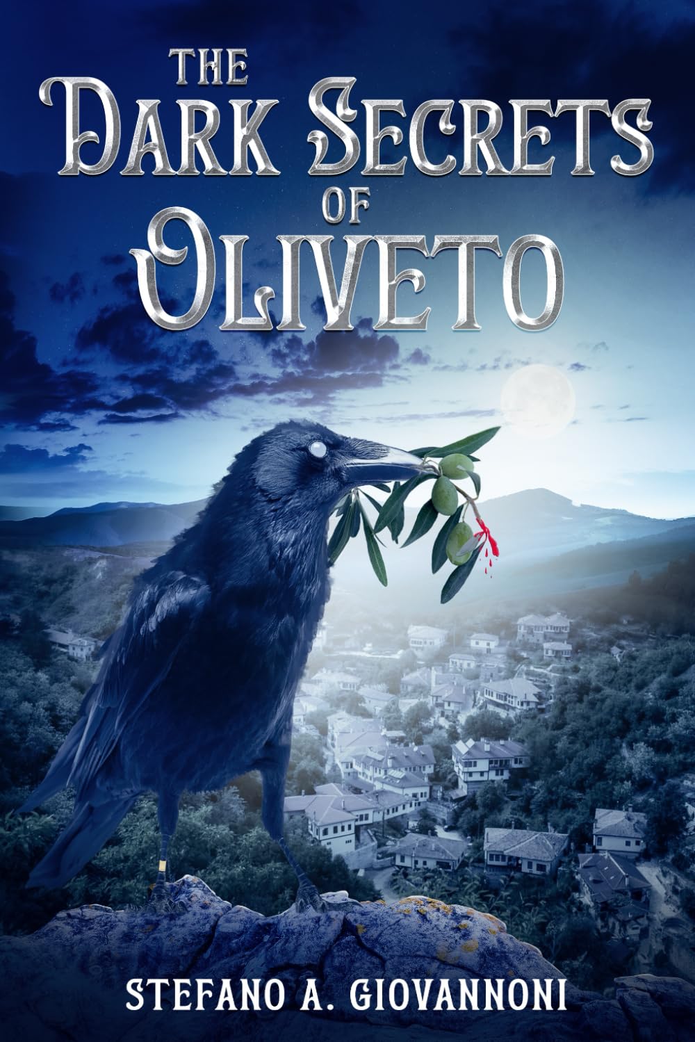 The Dark Secrets of Oliveto (Book 1) 9798218088798