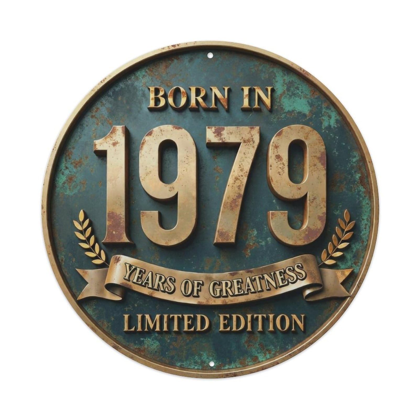 Born In 1979 Years Of Greatness Year-Themed Birthday Gift Metal Tin Sign