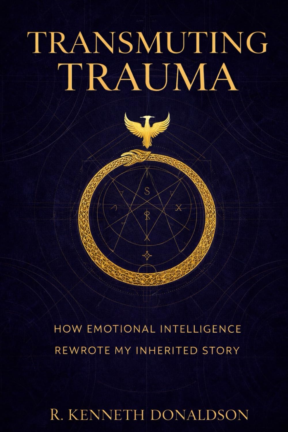 Transmuting Trauma:: How Emotional Intelligence Rewrote My Inherited Story