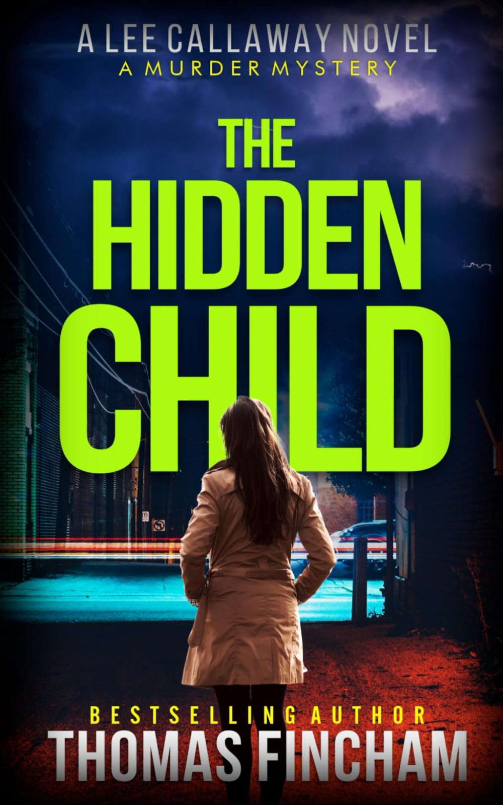 The Hidden Child: A Murder Mystery: 12 (Lee Callaway)