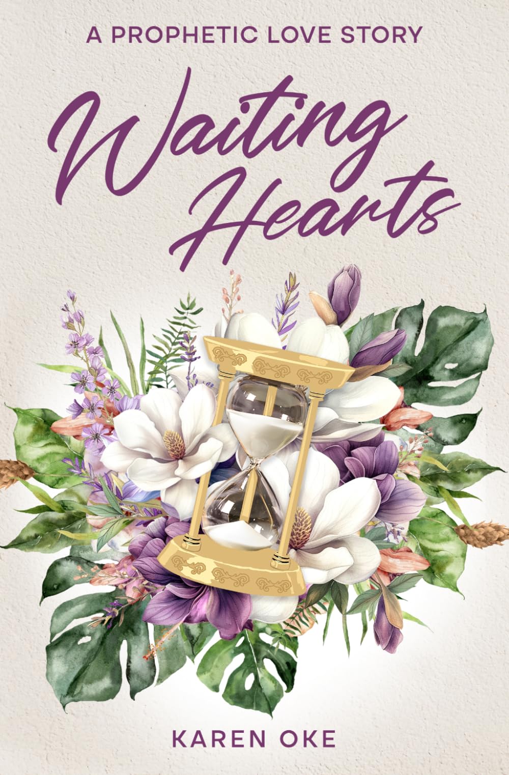 Waiting Hearts: A Prophetic Love Story (Prophetic Love Series)