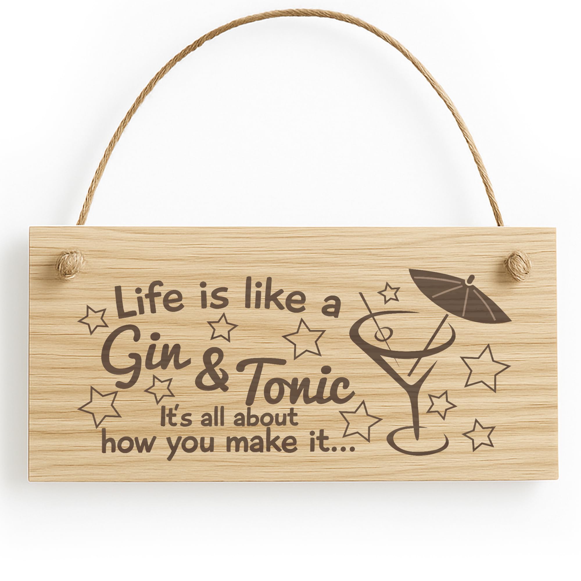 Red Ocean Life Is Like A Gin And Tonic It's All About How You Make It Funny Wooden Plaque Sign Drink Gift Alcohol Novelty
