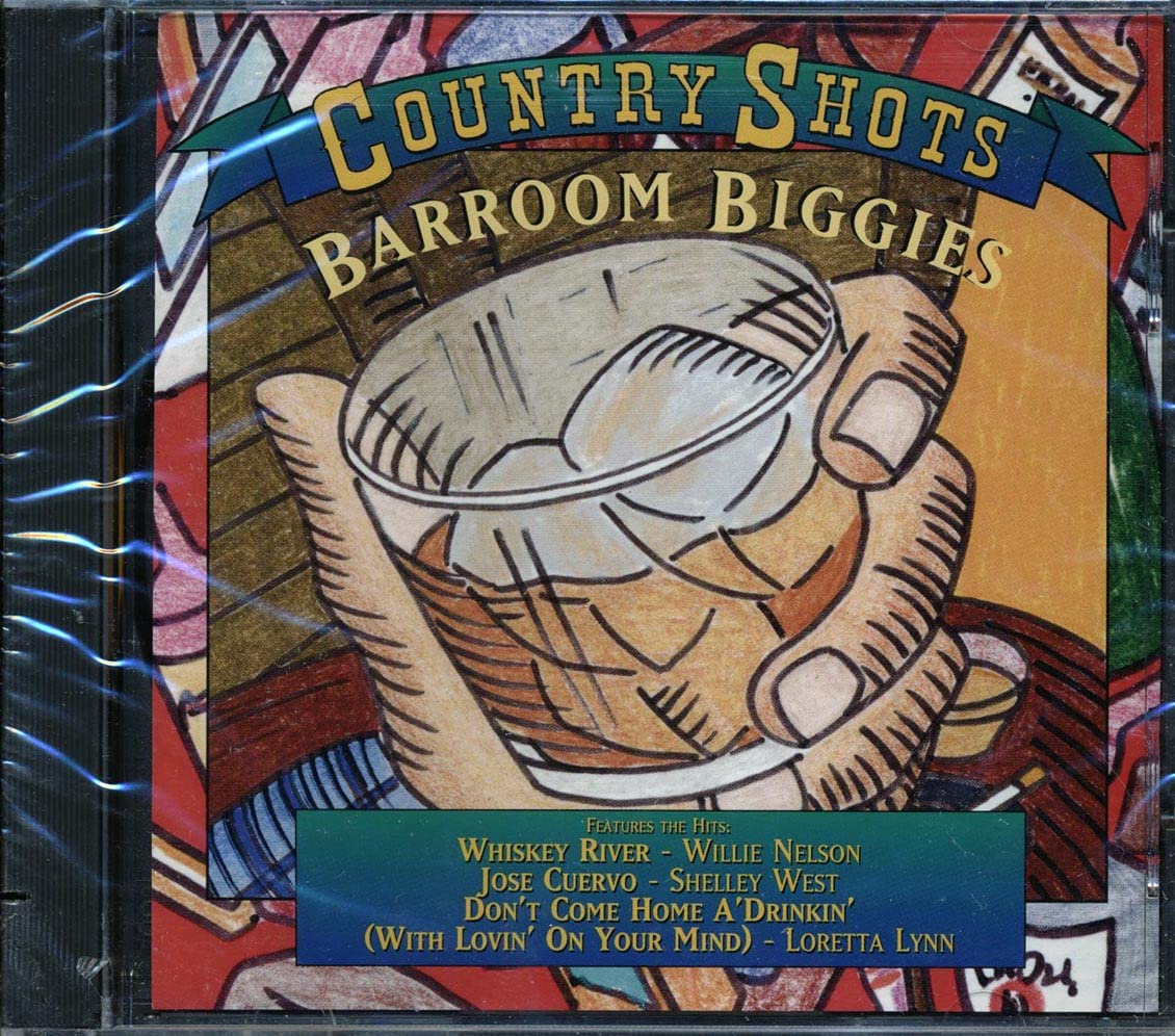 Country Shots: Barroom Biggies [Audio CD] Various Artists