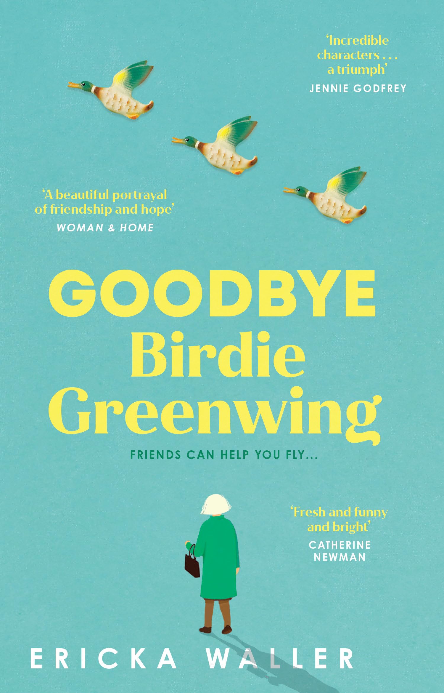 Goodbye Birdie Greenwing: The emotional and uplifting new novel .9781804993125