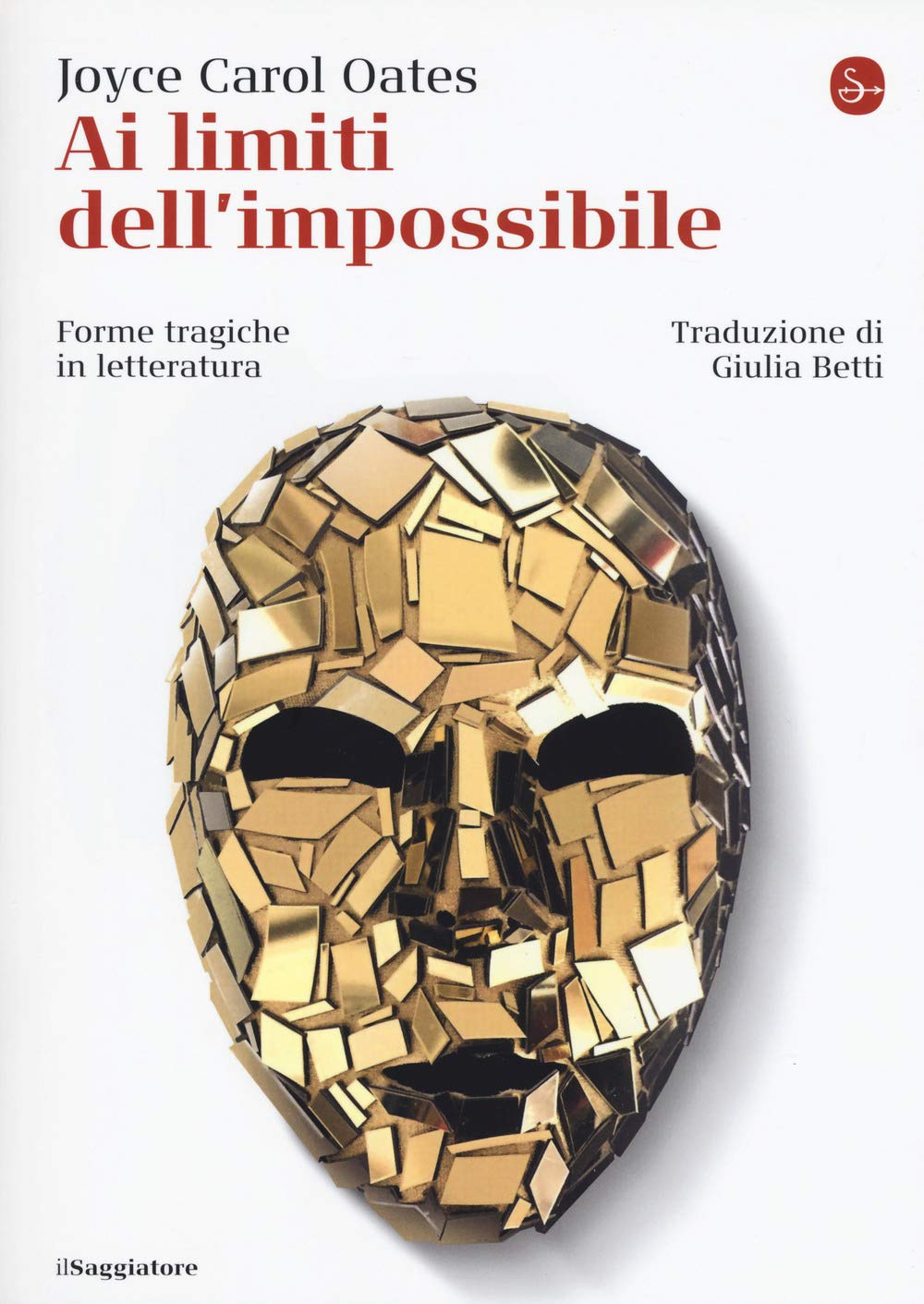 Ai Limiti Dell'impossibile. Forme Tragiche In Letteratura - 4