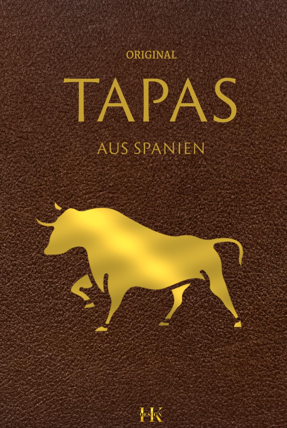 Tapas aus Spanien: Zeitlose Rezepte der spanischen Küche (German Edition)      Hardcover – February 8, 2026