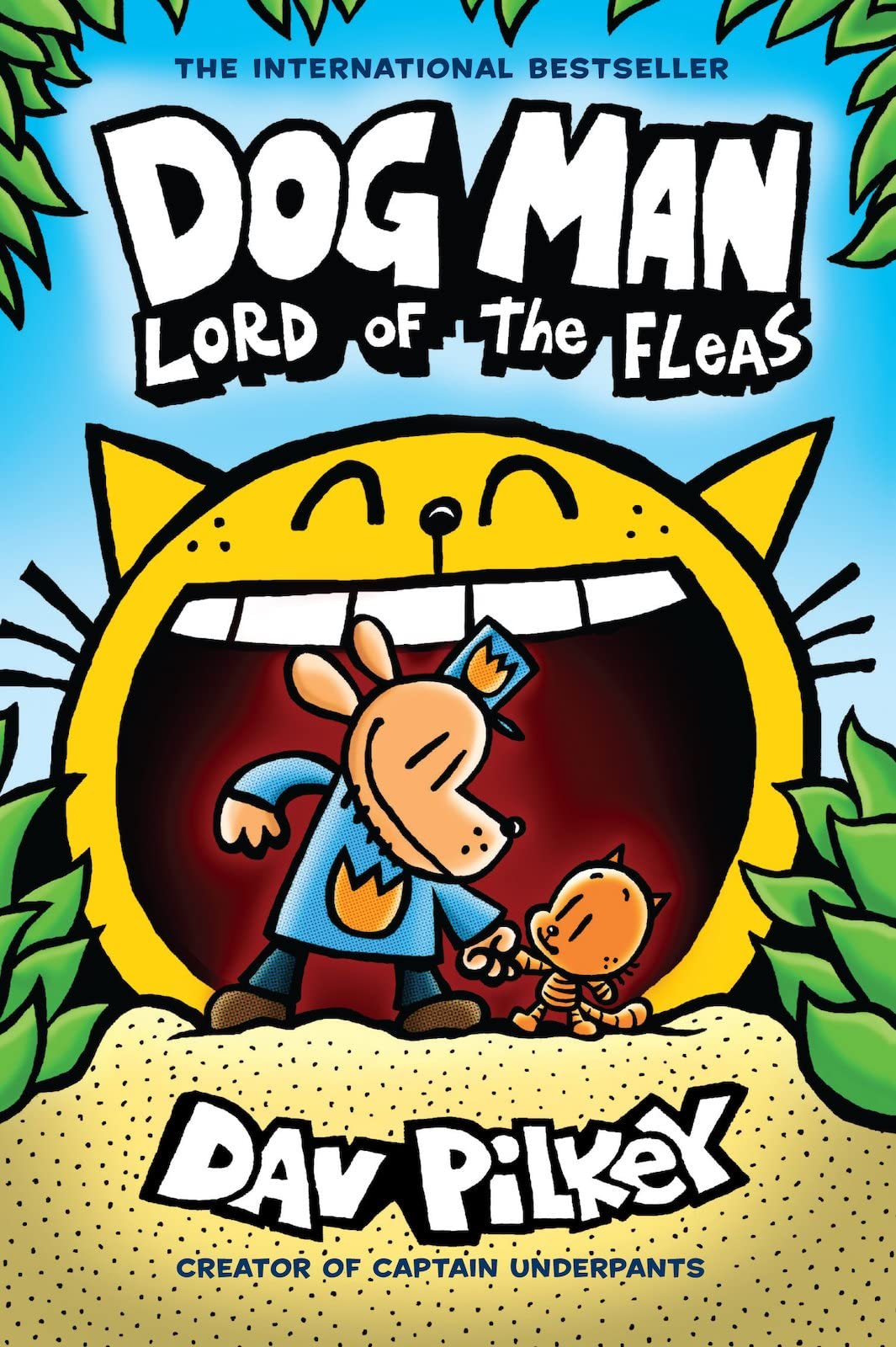 Dog Man 5: Lord of the Fleas (the blockbuster, multi-million copy selling series!): Volume 5
