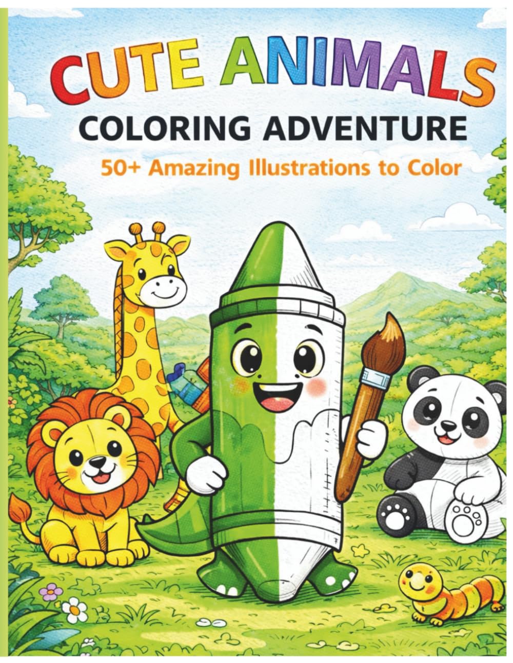 Cute Animal Coloring Book for Kids Ages 3–10: Fun and Easy Animal Coloring Pages for Toddlers, Preschool & Little Artists