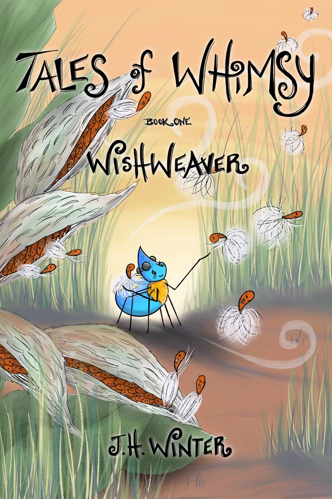 Wishweaver (Tales of Whimsy)
