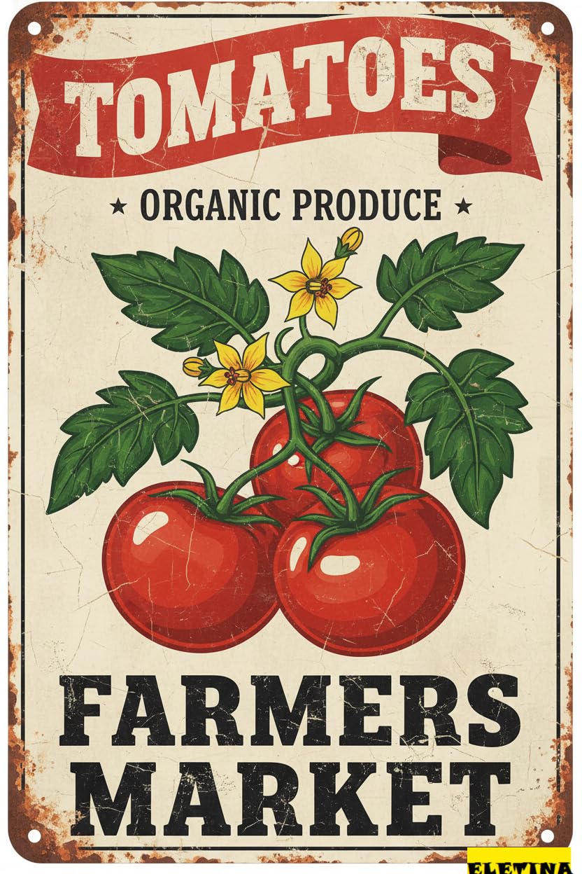 Vintage Metal Tin Sign Tomatoes Organic Produce Farmers Market Wall Decoration 12x8 Inches House Room Cafe Bars Restaurants Pubs Decorative Private Property