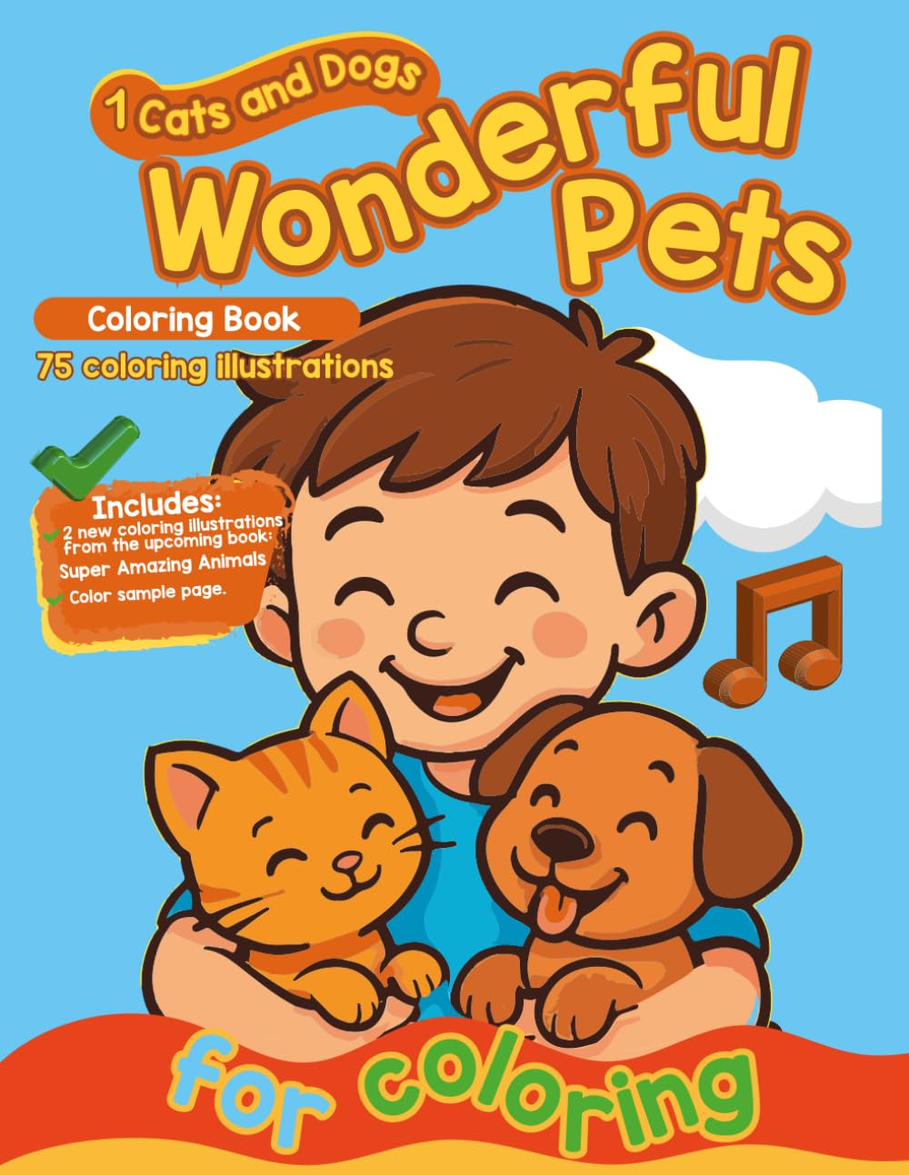 Wonderful Pets: Cats and Dogs