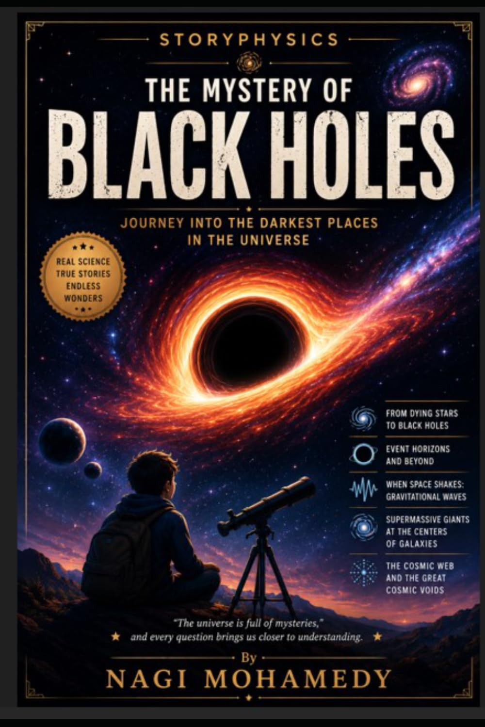 The Curious Explorer and the Mystery of Black Holes