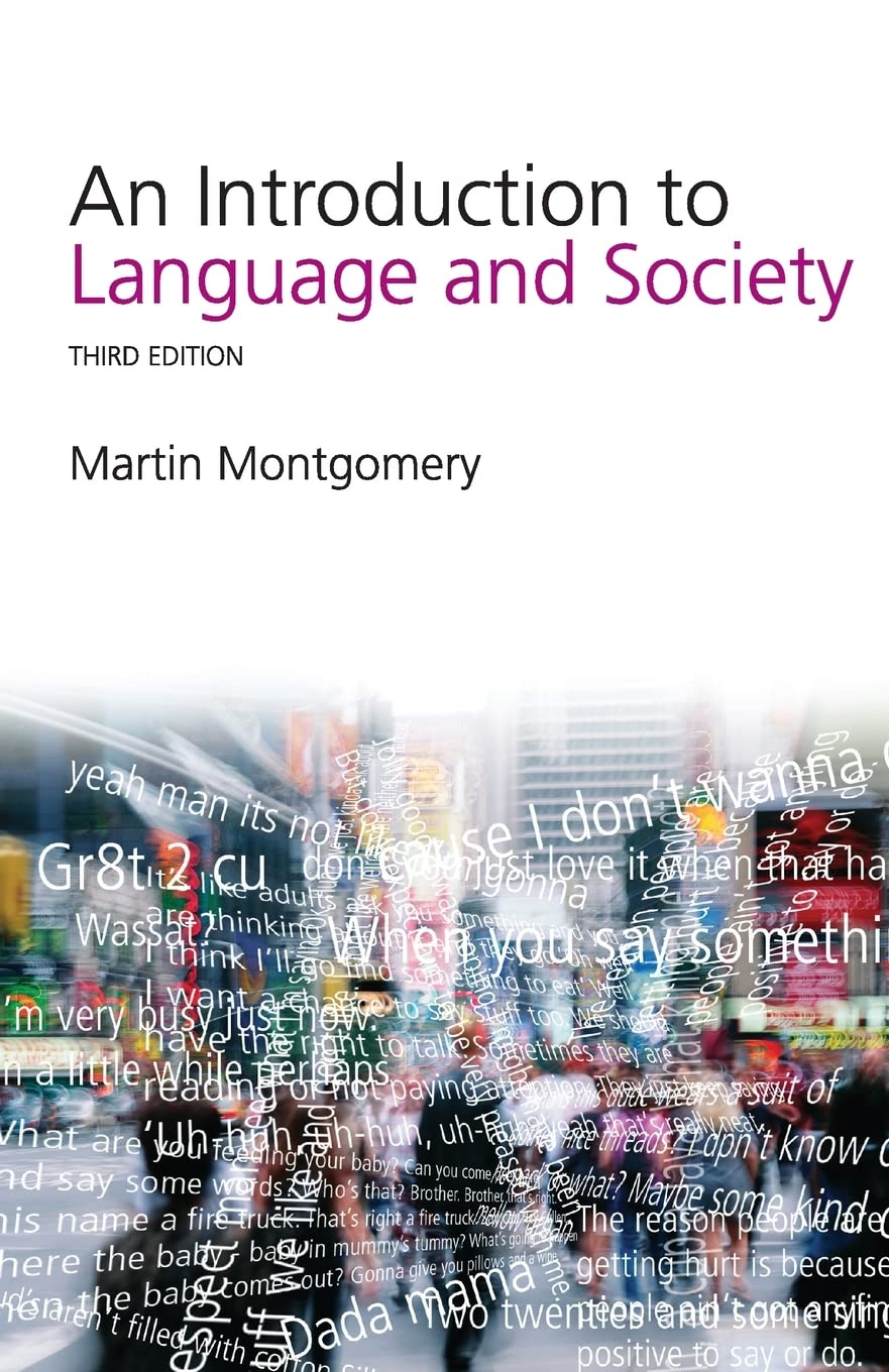 An Introduction to Language and Society (Studies in Culture and Communication)