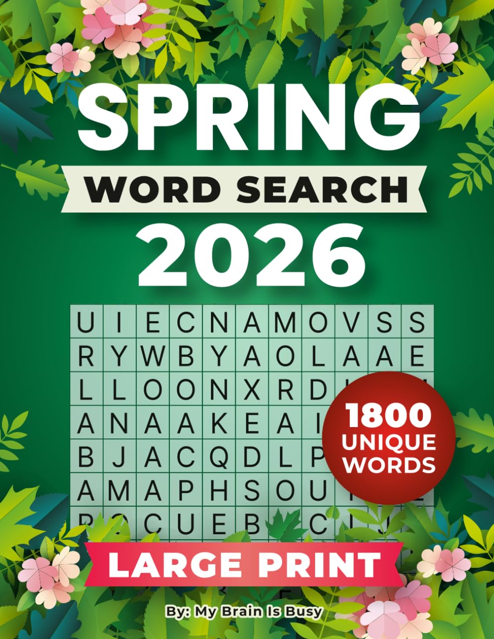 Spring Word Search for Adults Large Print: Word Find Puzzles for Adults and Seniors with 1800 Unique Words