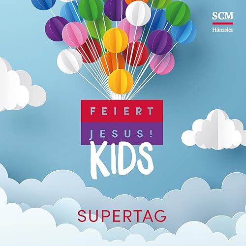 Feiert Jesus Kids Supertag Von Feiert Jesus Kids Bei Amazon Music Amazon De