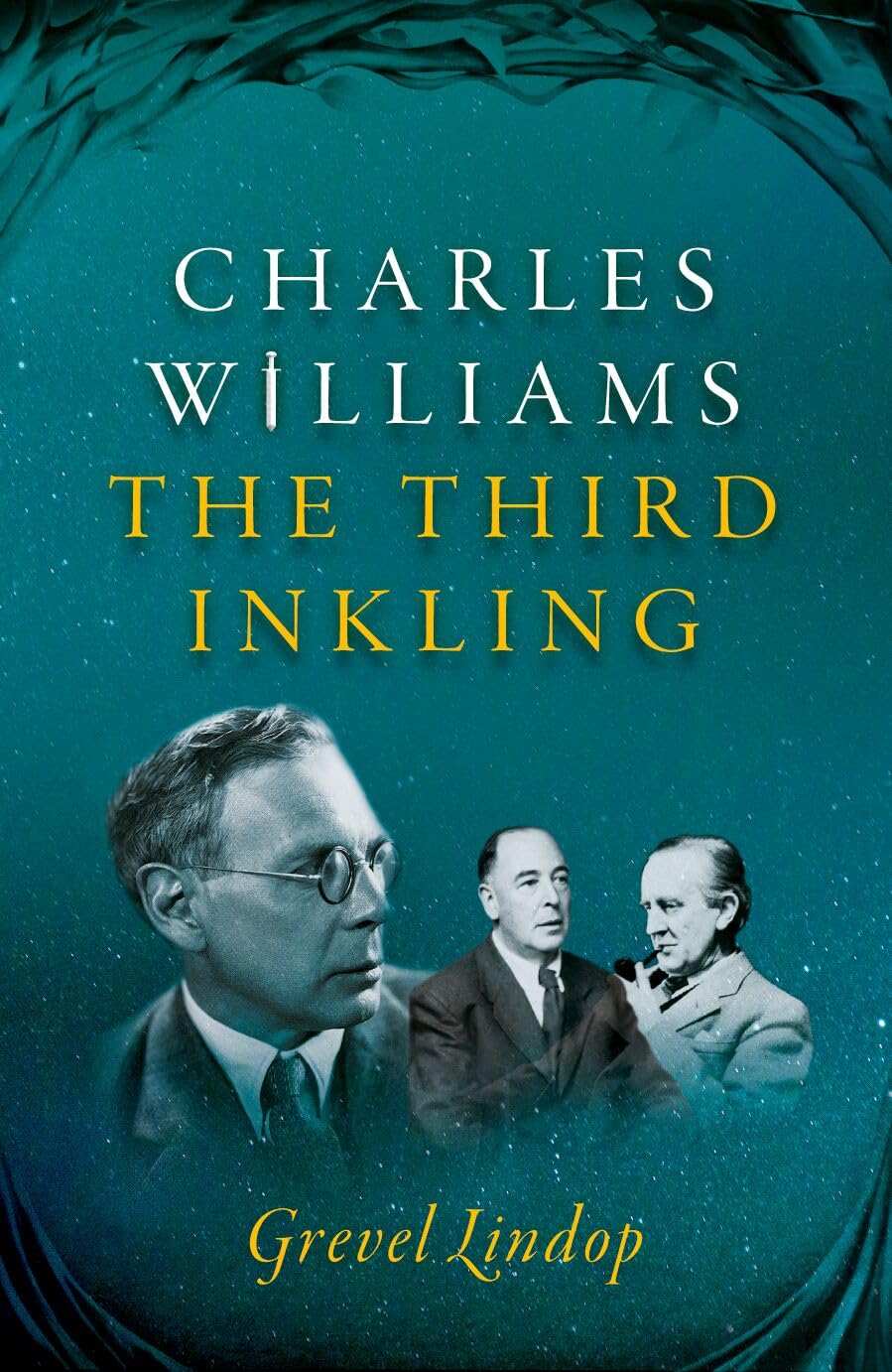 Charles Williams The Third Inkling by Grevel  Lindop (Paperback Book)