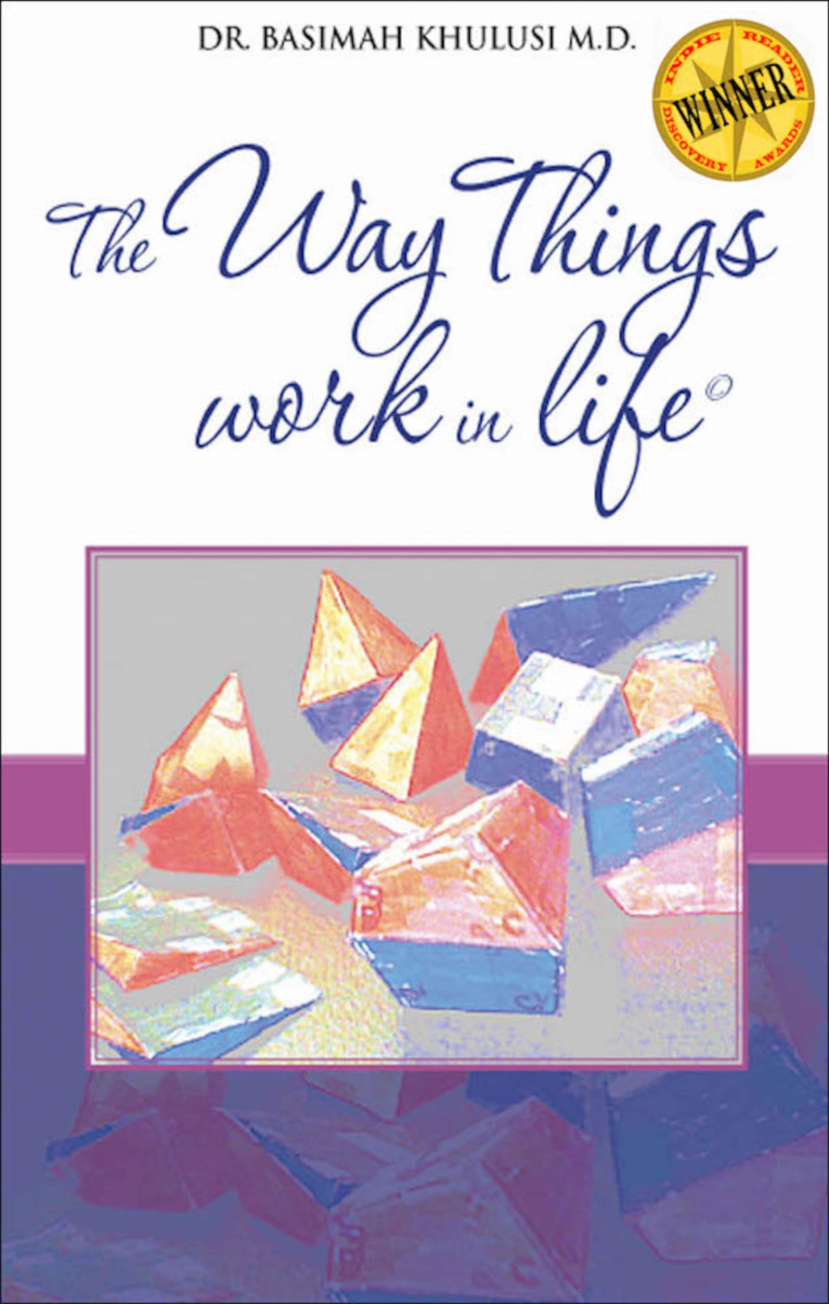 The Way Things Work In Life