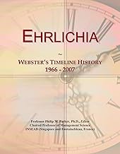 Ehrlichia: Webster's Timeline History, 1966 - 2007