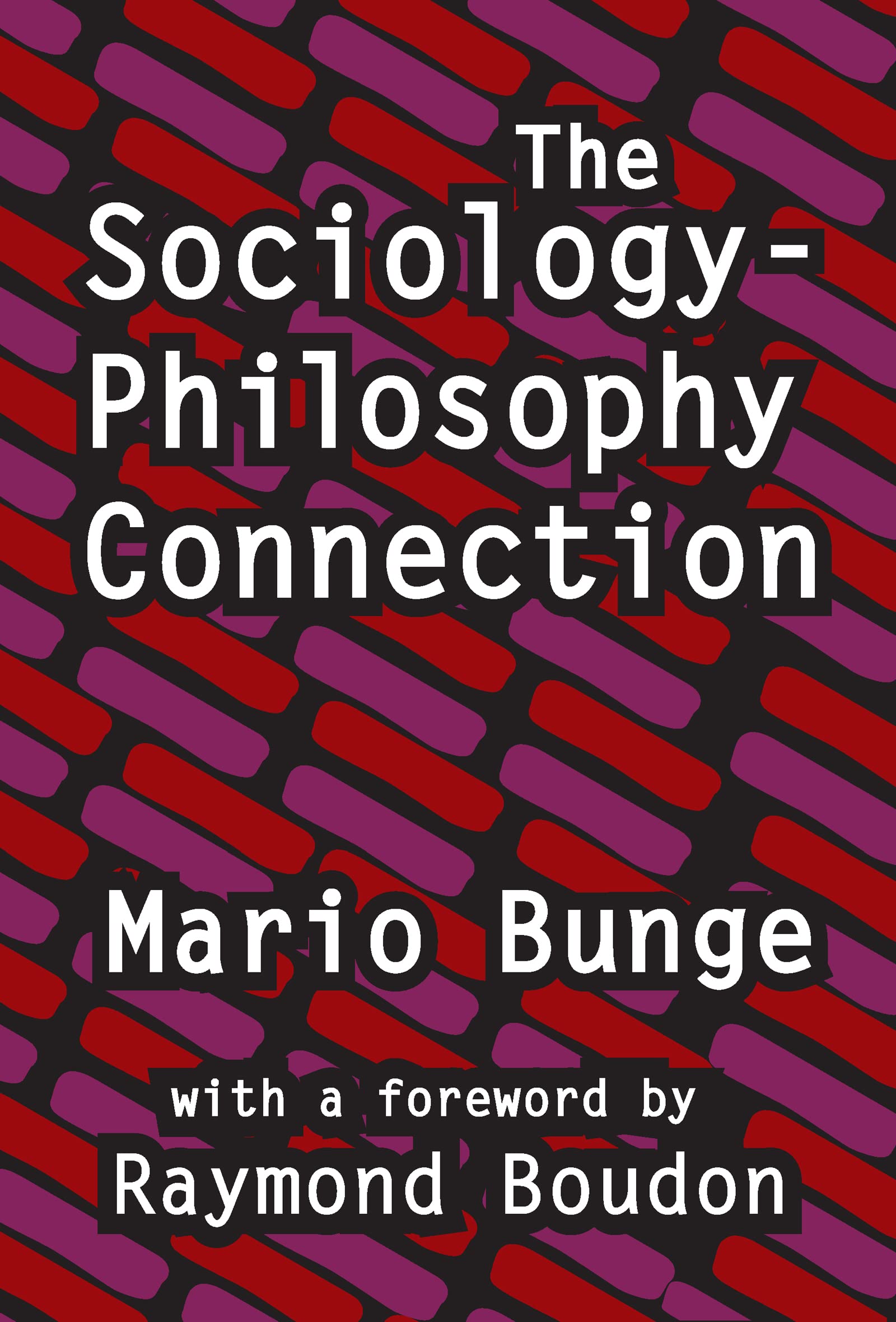 Buy The Sociology-Philosophy Connection (Science and Technology Studies) — BookShops.in