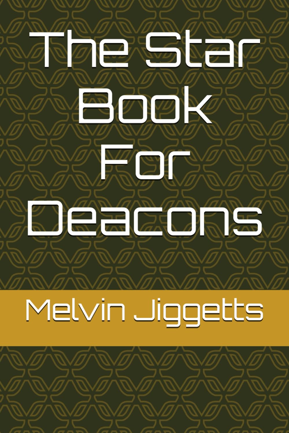 The Star Book For Deacons
