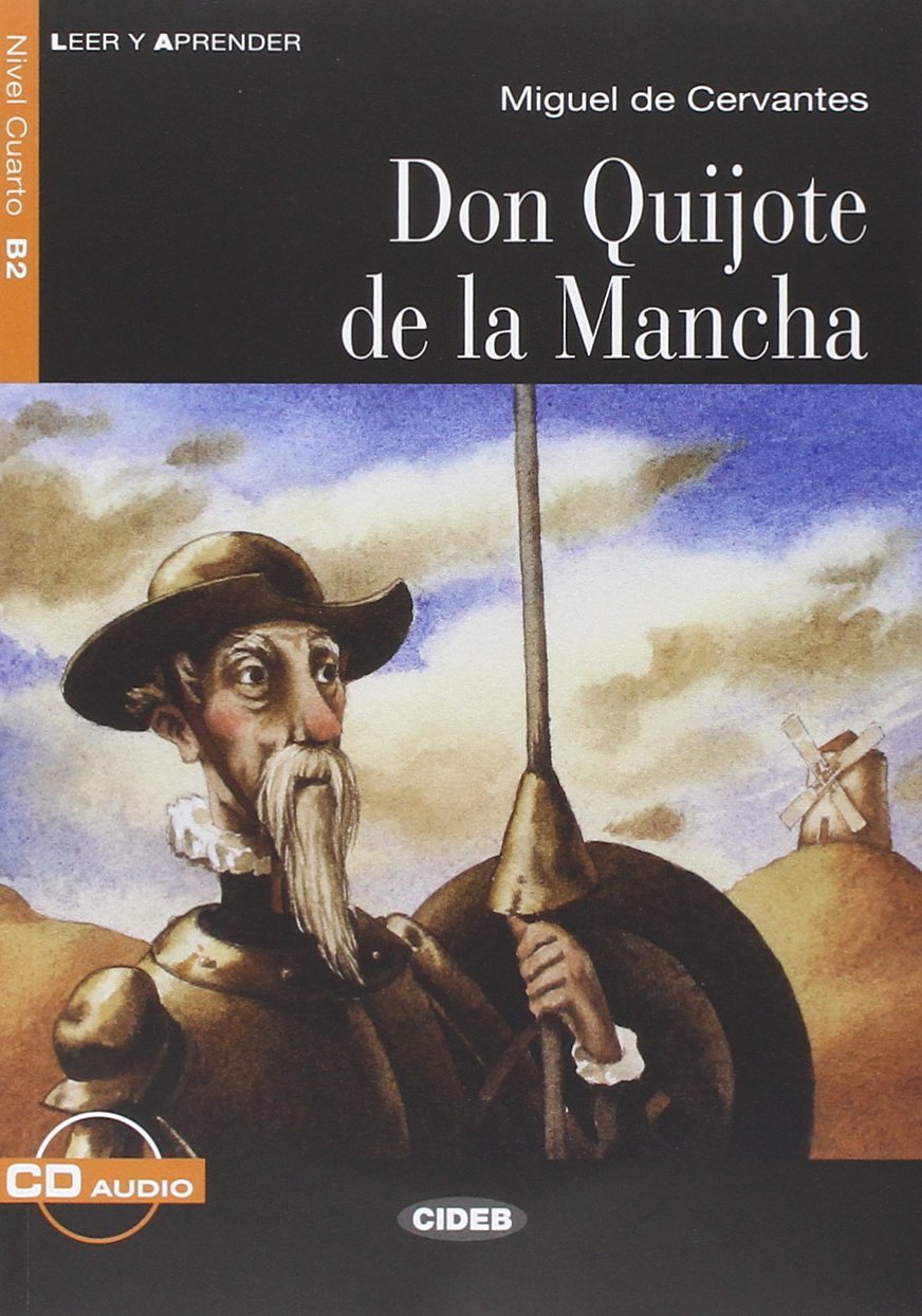 Leer y aprender: Don Quijote de la Mancha + Audiobook (Leer y aprender Nivel cuarto B2)