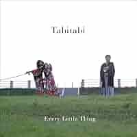 邦楽 Every Little Thing Tabitabi Every Little Thing – Tabitabi + Every Best Single 2 ~More