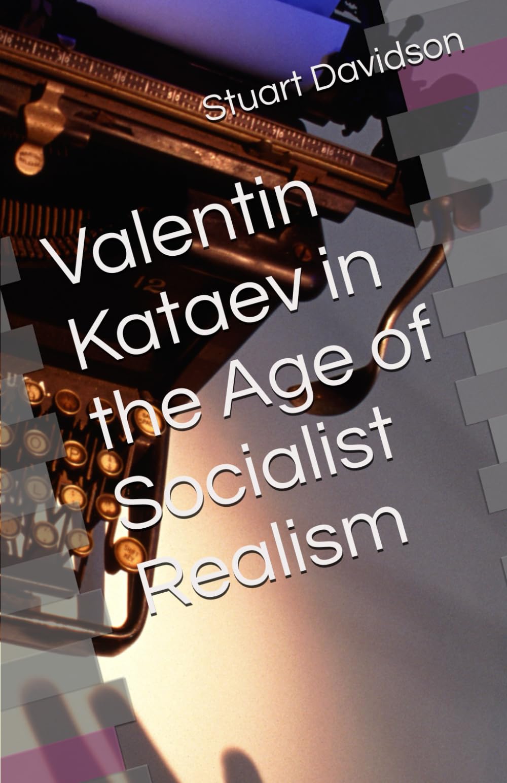 Valentin Kataev in the Age of Socialist Realism