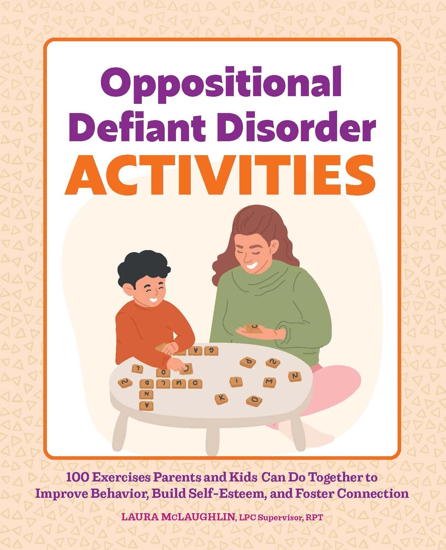 Oppositional Defiant Disorder Activities: 100 Exercises Parents and Kids Can Do Together to Improve Behavior, Build Self-Esteem, and Foster Connection Paperback – Import, 22 November 2022