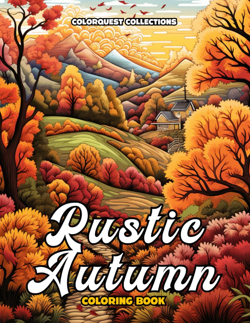 Rustic Autumn Coloring Book: A Journey Through Country Fall Scenes (Cozy Autumn Coloring Books)