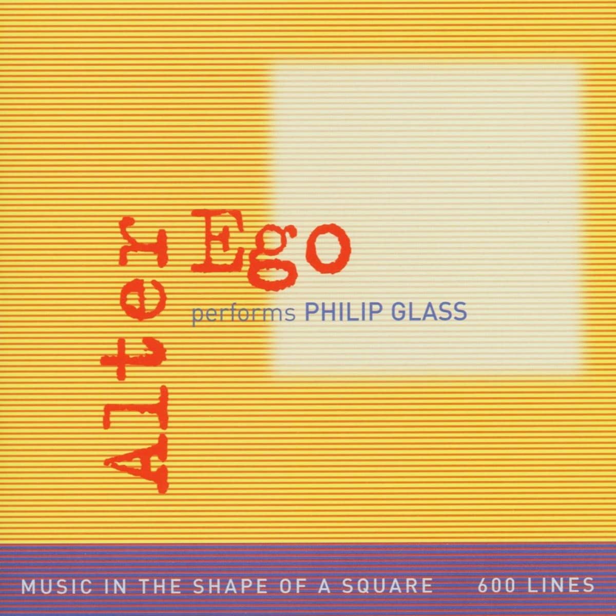 Philip Glass: Alter Ego Performs PG