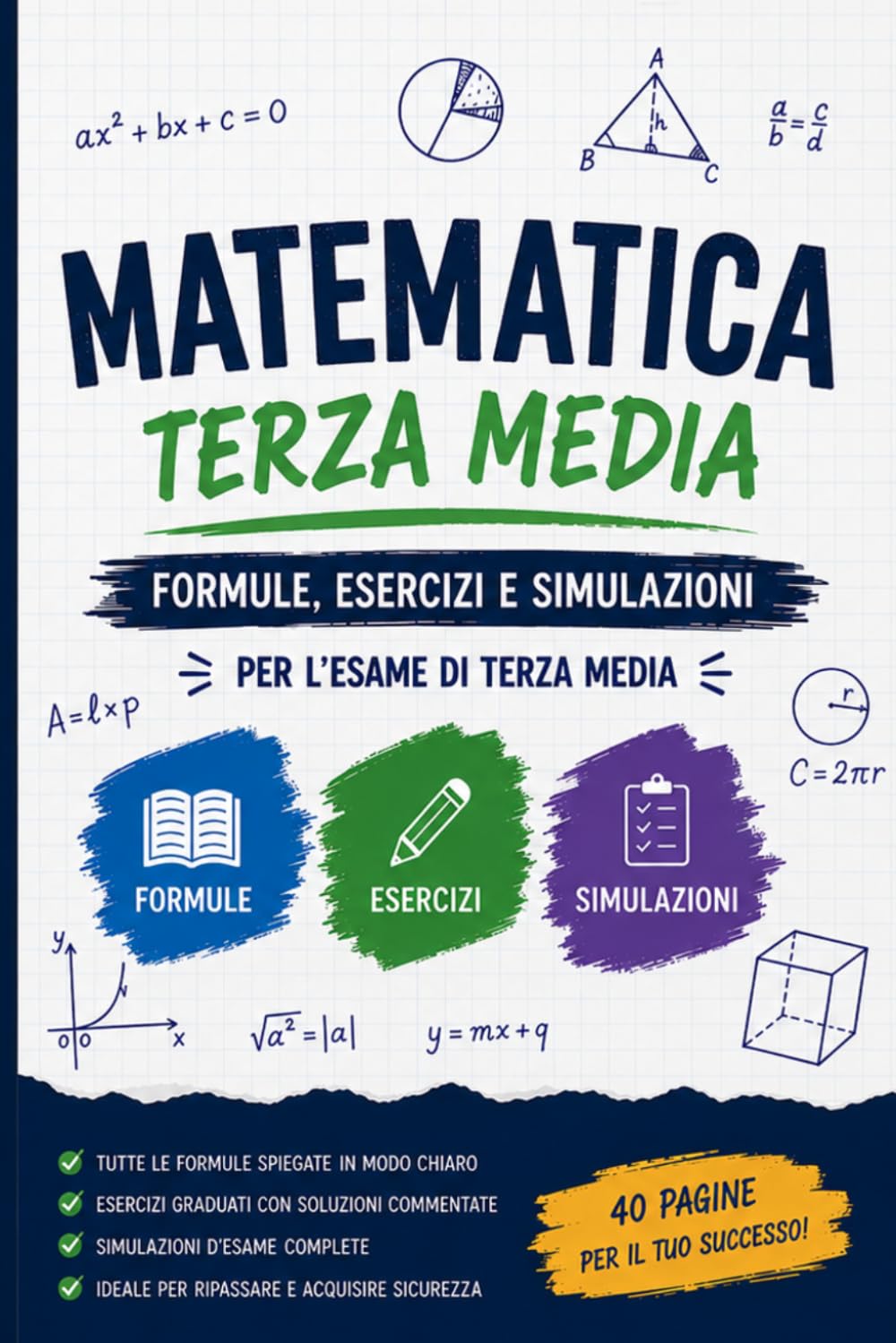 Matematica terza media: formule, esercizi e simulazioni