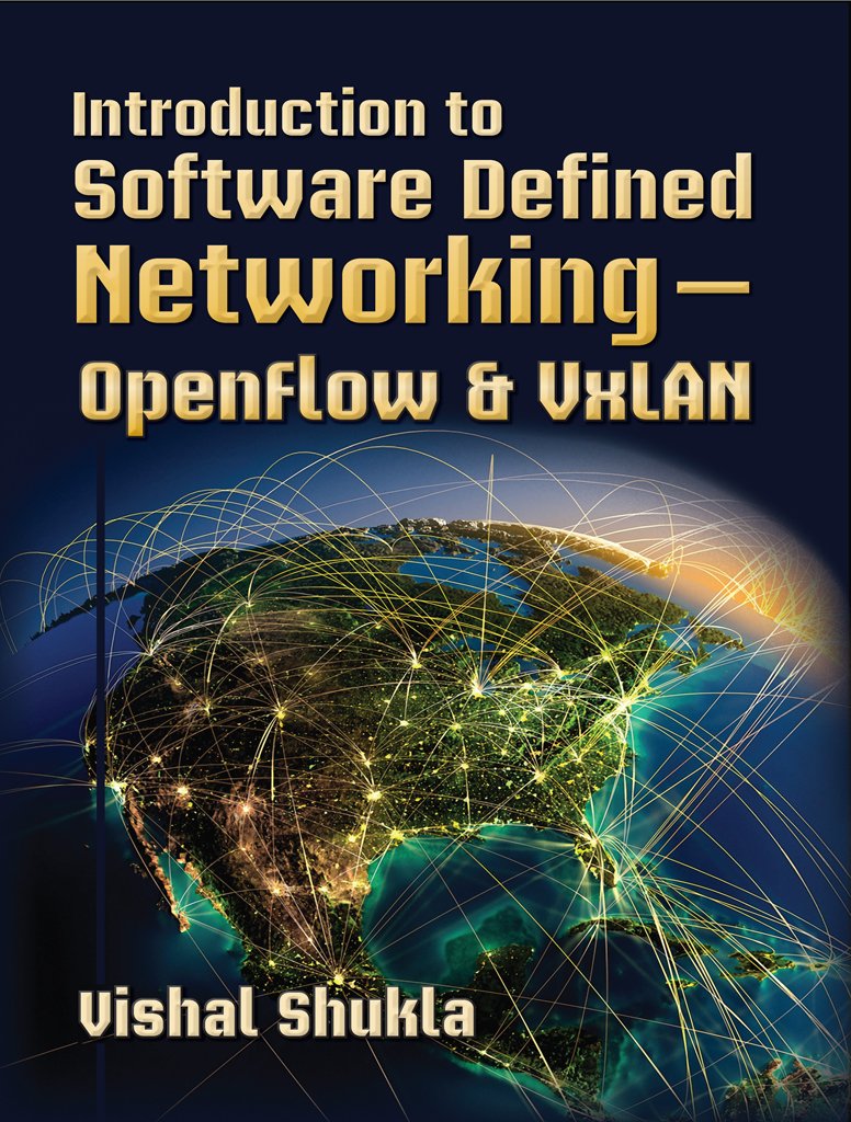 Introduction to Software Defined Networking - OpenFlow & VxLAN