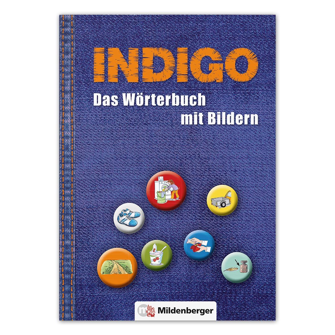 INDIGO - Das Wörterbuch mit Bildern: 2. Schuljahr bis 8. Schuljahr