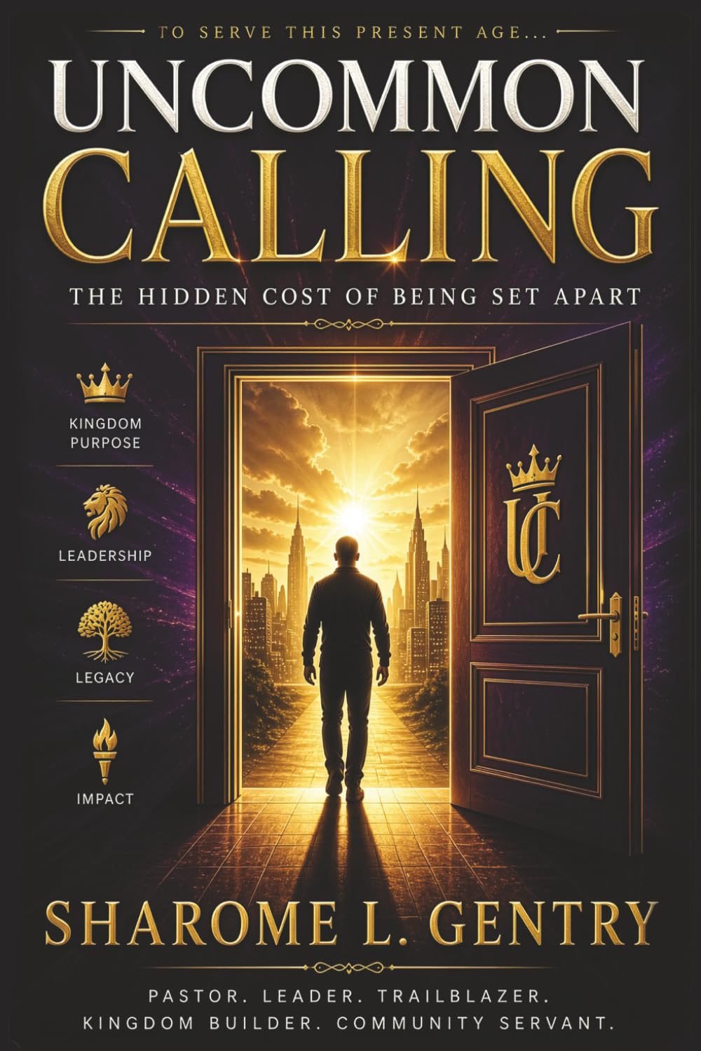 UNCOMMON CALLING: THE HIDDEN COST OF BEING SET APART
