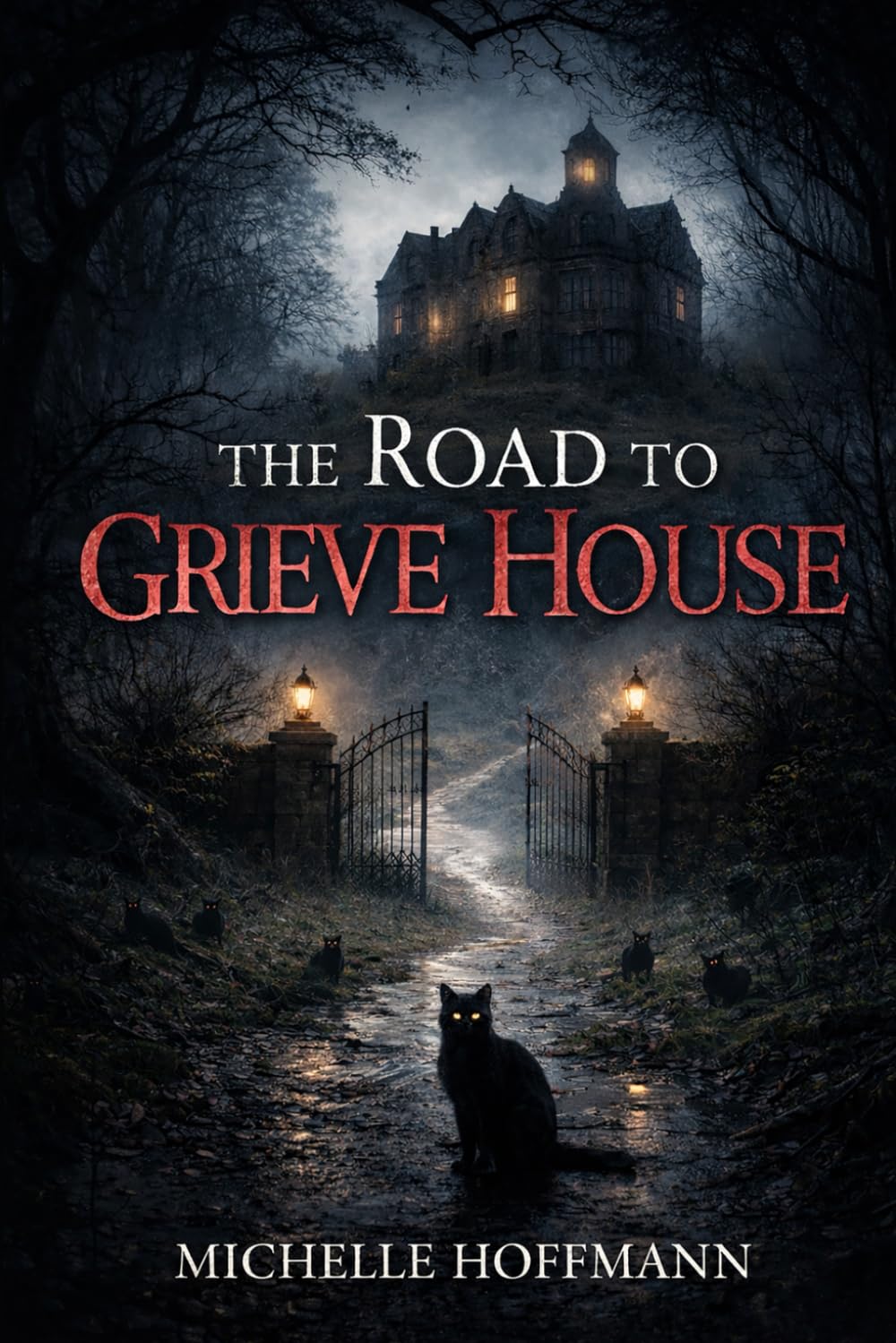 The Road to Grieve House: DO NOT FEED THE CATS!