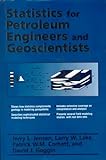 Statistics for Petroleum Engineers and Geoscientists