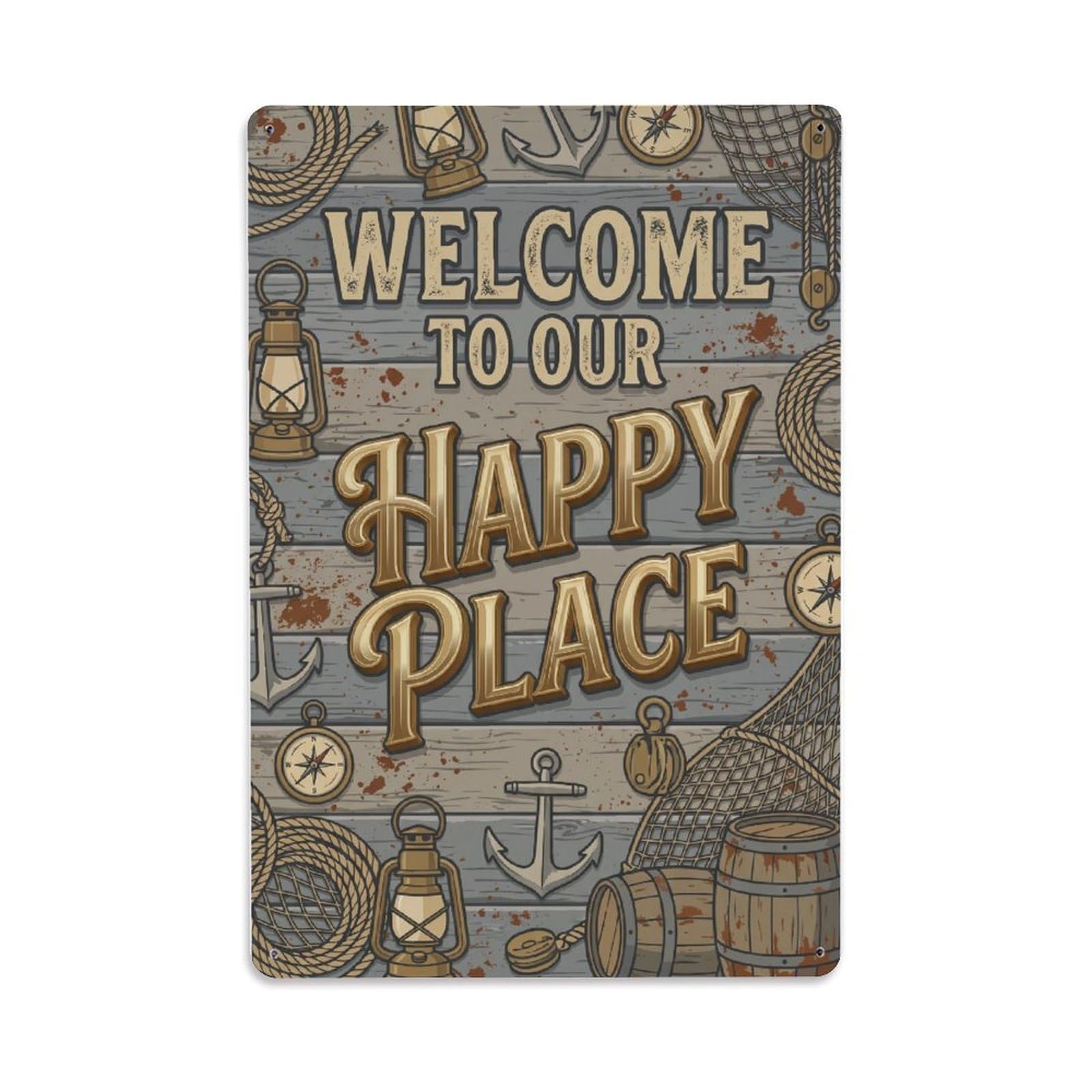 Welcome To Our Happy Place Vintage Chandlery Wharf 1 Metal Tin Sign Plaque Wall Decor for Cafe, Club Bar, Office, Home Garden Metal Poster 8x12Inch