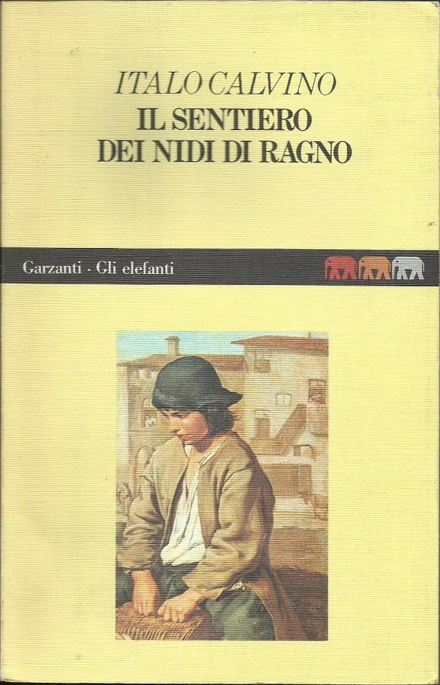 Il Sentiero Dei Nidi Di Ragno 9788811666783 Calvino, Italo Books