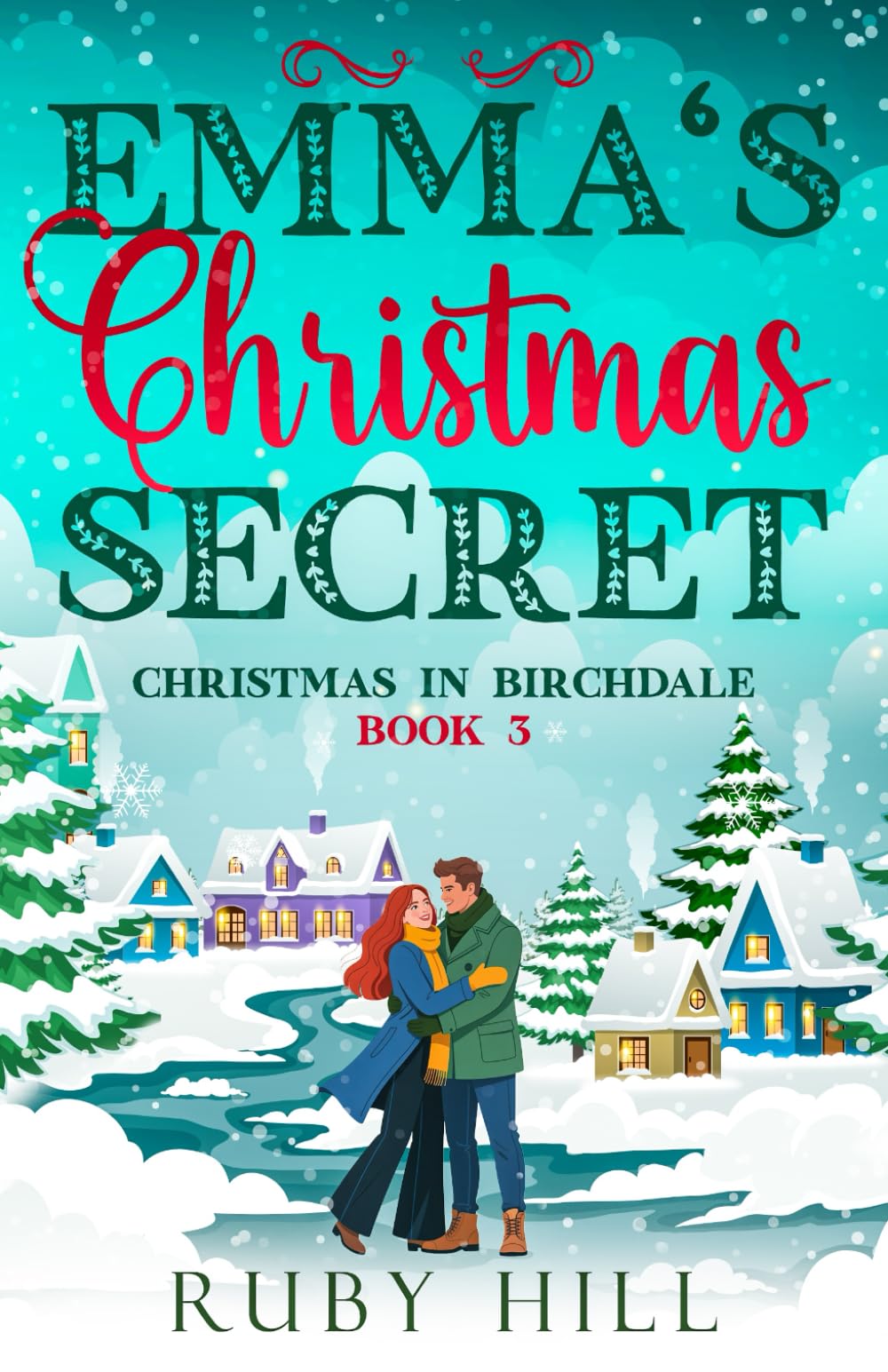 Emma's Christmas Secret: A Sweet Small-Town Romance (Christmas in Birchdale)