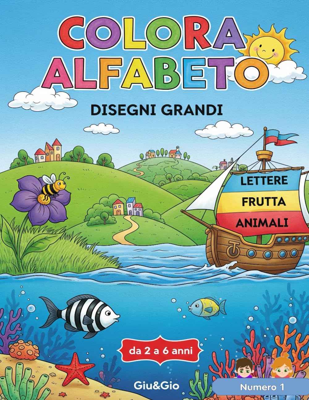 COLORA ALFABETO: LETTERE FRUTTA ANIMALI - DISEGNI GRANDI (Italian Edition)      Paperback – August 18, 2025