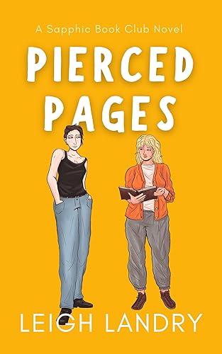 Pierced Pages: A Sapphic Romance (Sapphic Book Club 1)