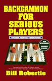 Backgammon For Serious Players