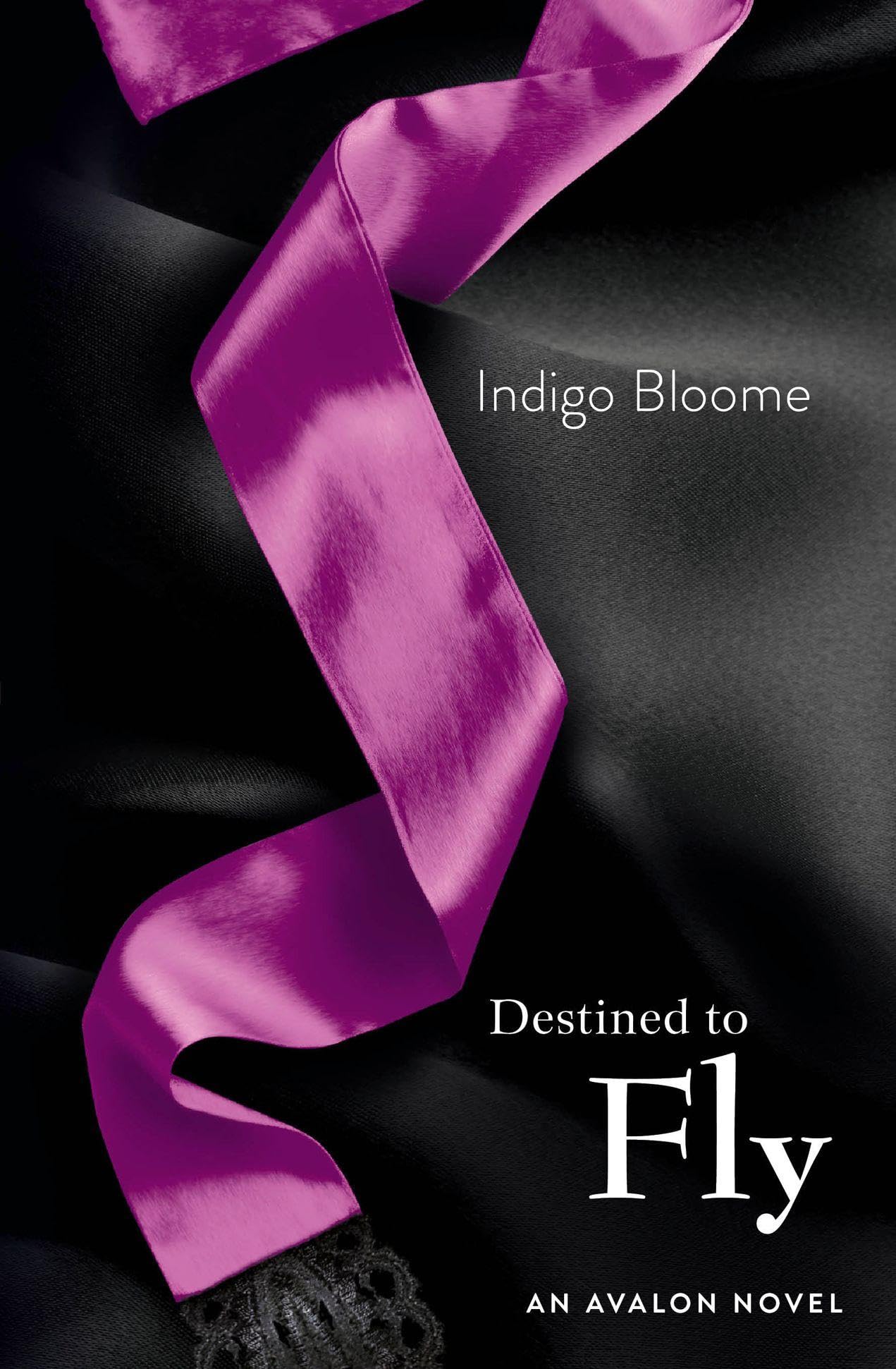 Destined to Fly: The Compelling Avalon Series Finale of BDSM and Erotic Romance