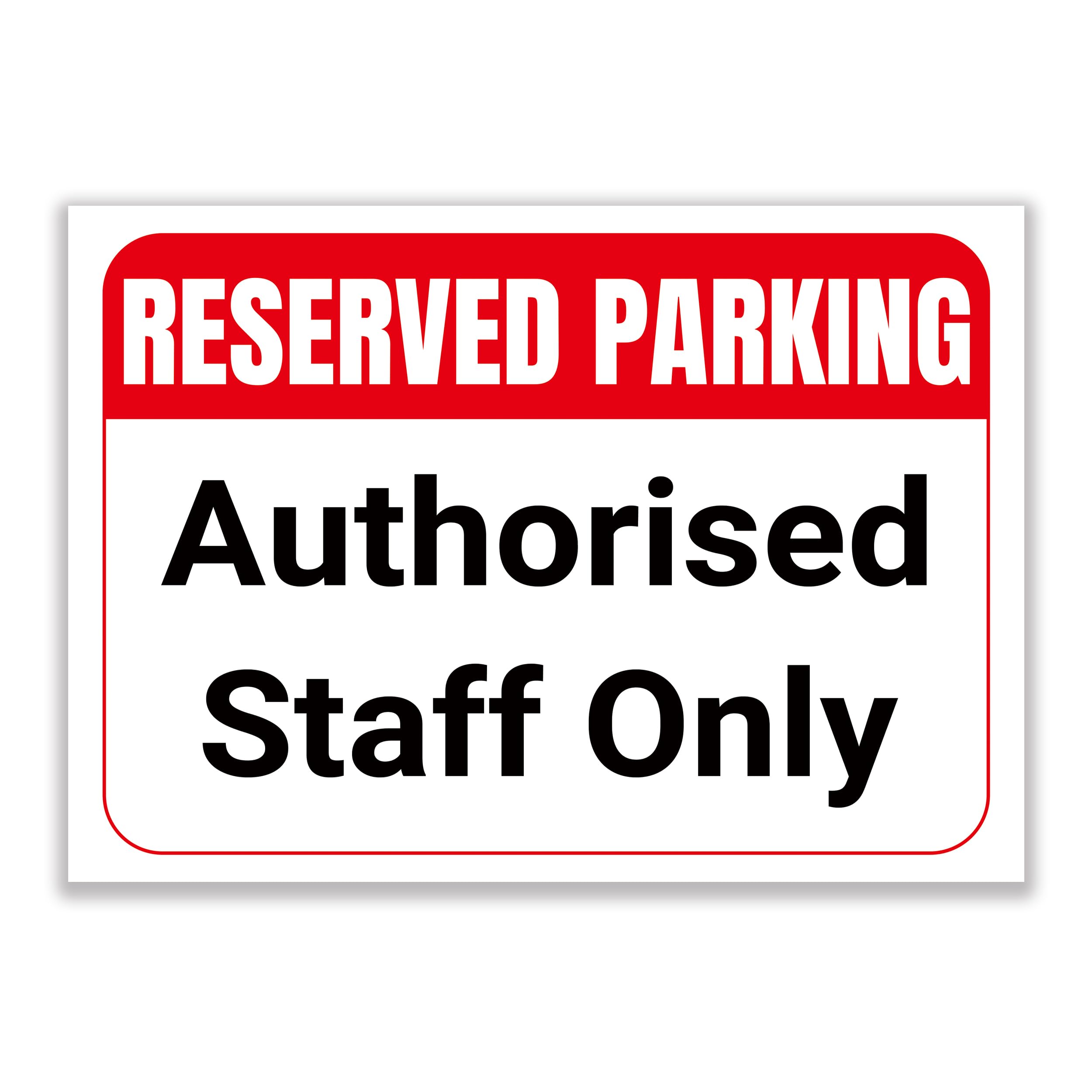 LP Lifestyle Reserved Parking Authorised Staff Only Sign – Waterproof PVC Parking Notice for Workplaces & Private Car Parks, Rust-Free Weatherproof Design No. 366 (A3 (297mm x 420mm) – No Holes)